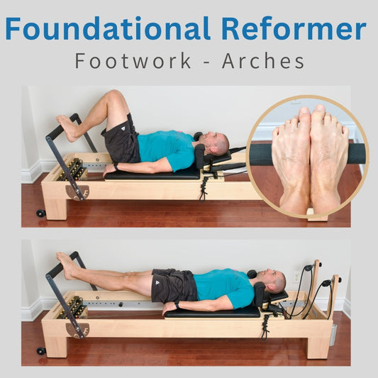 Foundational Reformer: Footwork - Arches