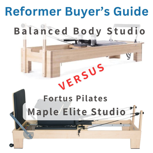Reformer Buyer's Guide: Balanced Body Studio Reformer versus Fortus Pilates Maple Elite Studio Reformer 